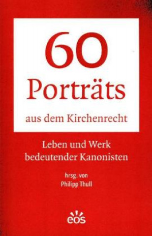 60 Porträts aus dem Kirchenrecht