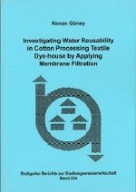 Investigating Water Reusability in Cotton Processing Textile Dye-house by Applying Membrane Filtration