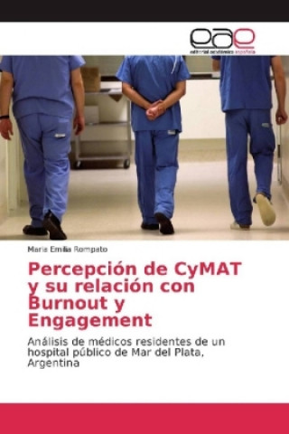 Percepción de CyMAT y su relación con Burnout y Engagement