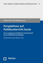 Perspektiven auf Politikunterricht heute