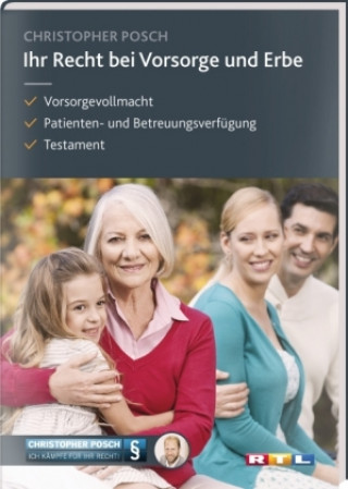 Ihr Recht bei Vorsorge und Erbe