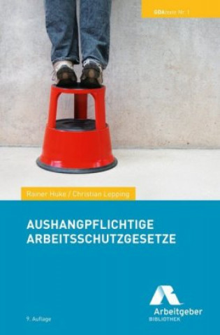 Aushangpflichtige Arbeitsschutzgesetze