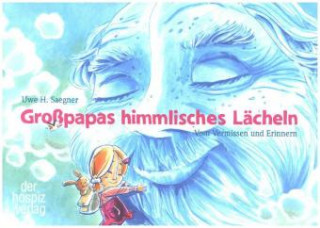 Großpapas himmlisches Lächeln