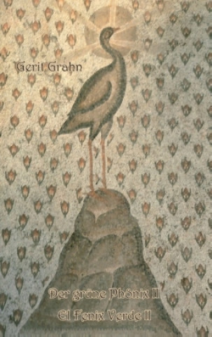 Der grüne Phoenix II