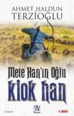 Mete Hanin Oglu Kiok Han