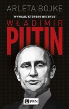 Wladimir Putin. Wywiad, ktorego nie bylo