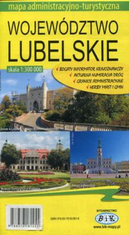 Wojewodztwo lubelskie mapa administracyjno-turystyczna 1:300 000