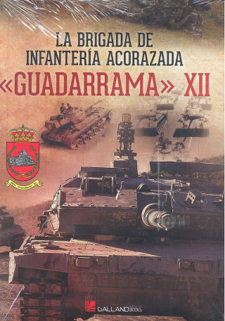 La Brigada de Infantería Acorazada >XII