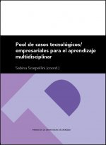 Pool de casos tecnológicos/empresariales para el aprendizaje multidisciplinar