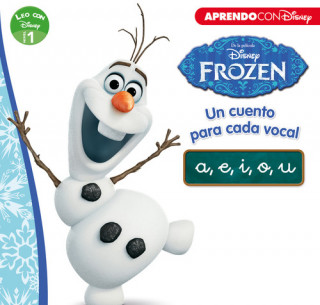 Leo con Disney Nivel 1. Frozen. Un cuento para cada vocal: a, e, i, o, u