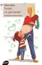 Tindré un germanet!