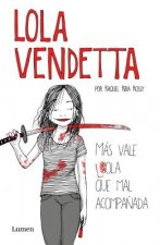 Lola Vendetta (Spanish Edition)