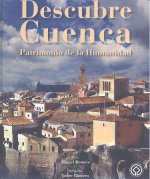 Descubre Cuenca: Patrimonio de la Humanidad