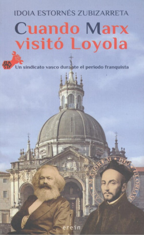 Cuando Marx visitó Loyola