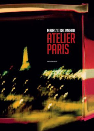 Maurizio Galimberti: Atelier Paris