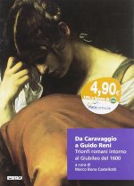 Da Caravaggio a Guido Reni. Trionfi romani intorno al Giubileo del 1600