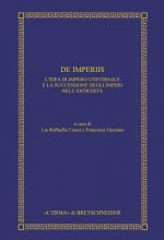de Imperiis: L'Idea Di Impero Universale E La Successione Degli Imperi Nell'antichita