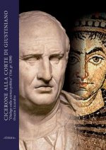 Cicerone Alla Corte Di Giustiniano: Dialogo Sulla Scienza Politica (Cod. Vat. Gr. 1298). Concezioni E Dibattito Sulle Formae Rei Publicae Nelleta Dell