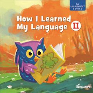 How I Learned My Language II