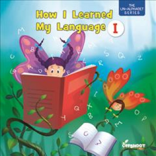 How I Learned My Language I