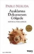 Ayaklarina Dokunurum Gölgede