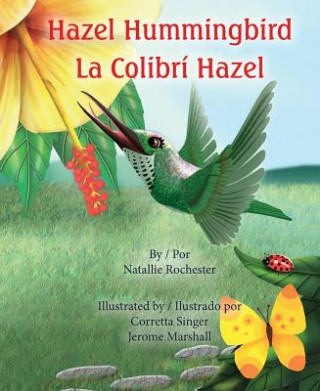 HAZEL HUMMINGBIRD