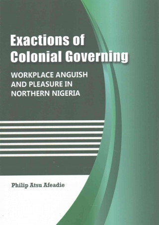 Exactions of Colonial Governing