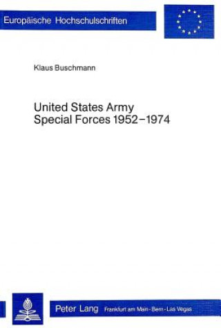 United States Army Special Forces 1952-1974