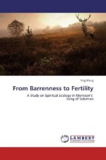 From Barrenness to Fertility