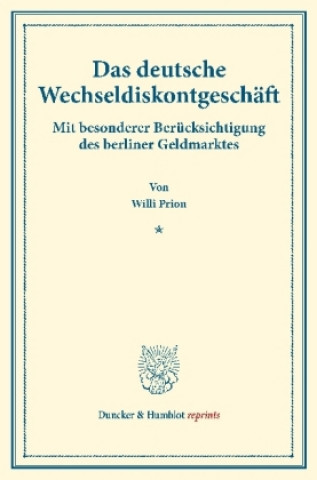 Das deutsche Wechseldiskontgeschäft.