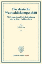Das deutsche Wechseldiskontgeschäft.