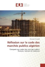 Réflexion sur le code des marchés publics algérien