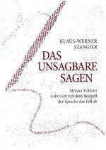 Das Unsagbare sagen