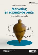 Marketing en el punto de venta: Comunicación y promoción