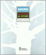 Navarra : una invitación al futuro