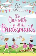 One with All the Bridesmaids