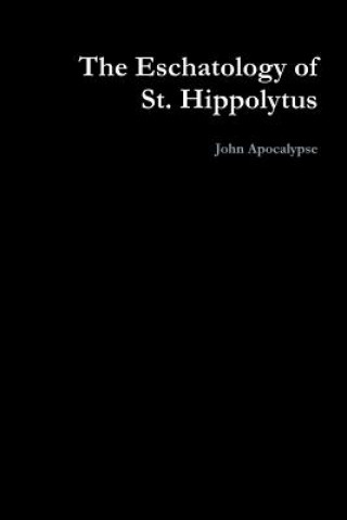 Eschatology of St. Hippolytus
