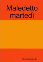 Maledetto Martedi