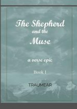 Shepherd and the Muse - Book I