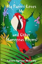 My Parrot Loves Me