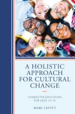 Holistic Approach For Cultural Change