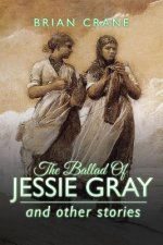 Ballad Of Jessie Gray