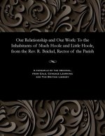 Our Relationship and Our Work