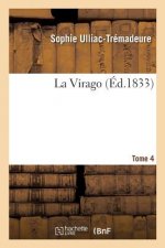 Virago. Tome 4