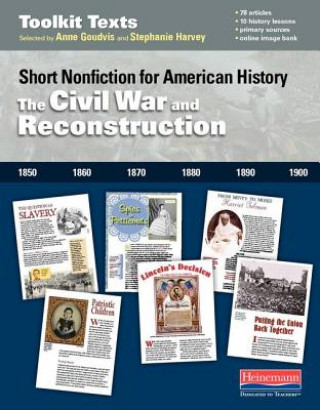 The Civil War and Reconstruction: Short Nonfiction for American History