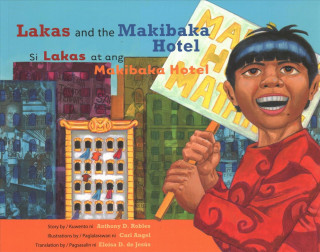 LAKAS & THE MAKIBAKA HOTEL