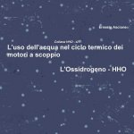 L'Uso Dell'acqua Nel Ciclo Termico Dei Motori a Scoppio - Hho 4/7