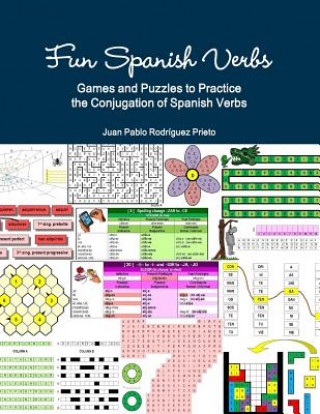 Fun Spanish Verbs: Games and Puzzles to Practice the Conjugation of Spanish Verbs