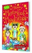 Merry Meerkat Madness