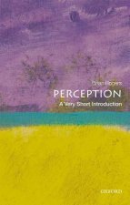 Perception: A Very Short Introduction
